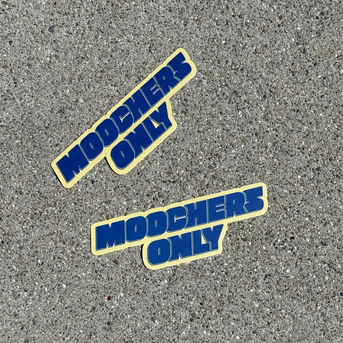 Moochers Only Sticker (Blue)